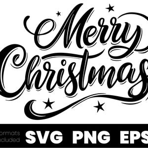 Merry Christmas SVG - Christmas cut file for cricut - Xmas SVG - Holiday clipart - Silhouette cut files - Happy Christmas Eps Svg Png