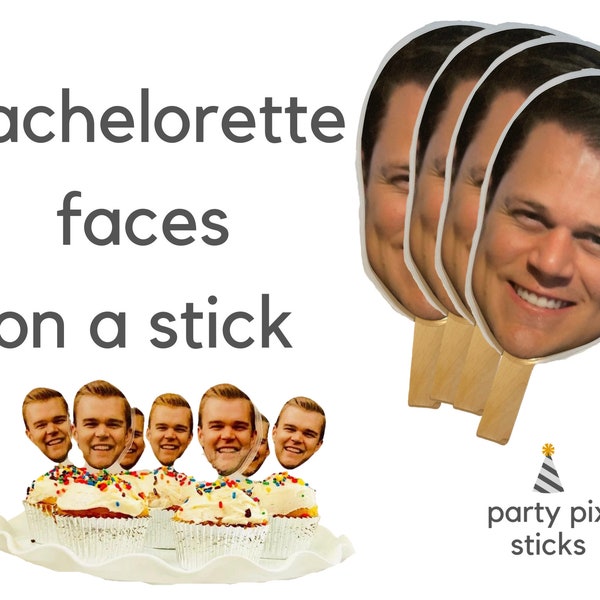 Bachelorette Party Face on a Stick, Big Head Cut Out, Cupcake Toppers