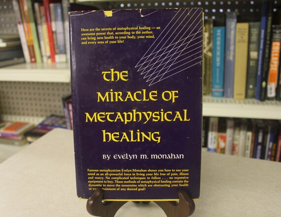 the miracle of metaphysical healing