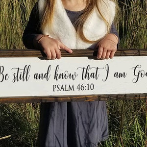 Be Still and Know That I am God Psalm 46:10 Bible Verse Sign Scripture Sign Framed Wood Sign Farmhouse Sign