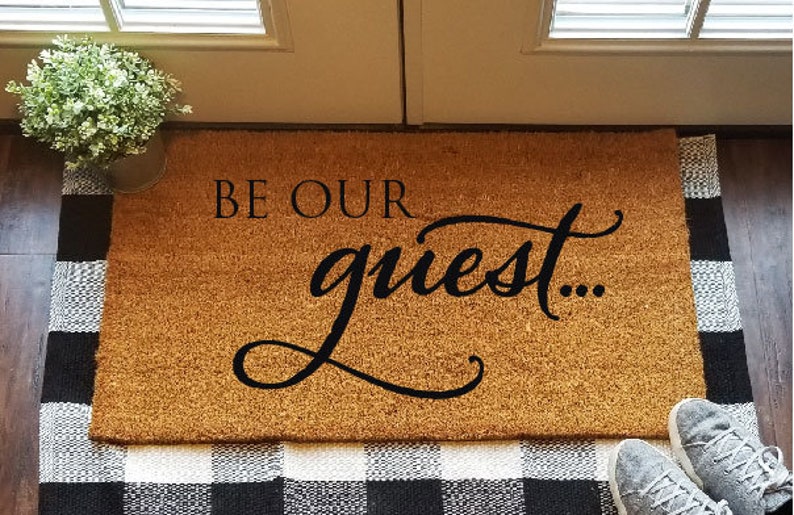 Be Our Guest Door Mat Custom Mat Front Porch Mat Etsy
