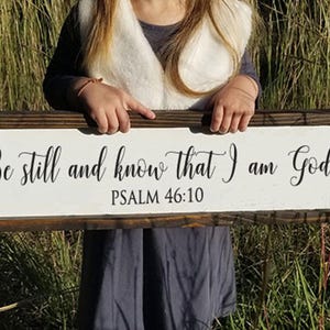 Be Still and Know That I am God Psalm 46:10 Bible Verse Sign Scripture Sign Framed Wood Sign Farmhouse Sign