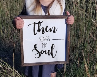 Then Sings My Soul Hymn Sign Farmhouse Wood Sign Framed Wood Sign How Great Thou Art Hymn Lyrics Wood Sign