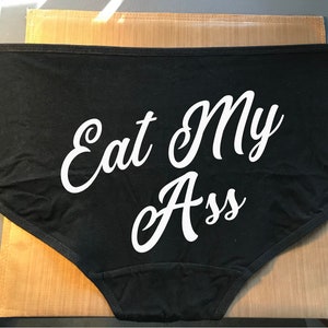 Eat my ass &quot;Hipster&quot; cut underwear