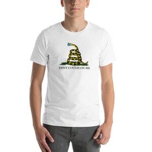 Dont Cough On Me Short-Sleeve Unisex T-Shirt