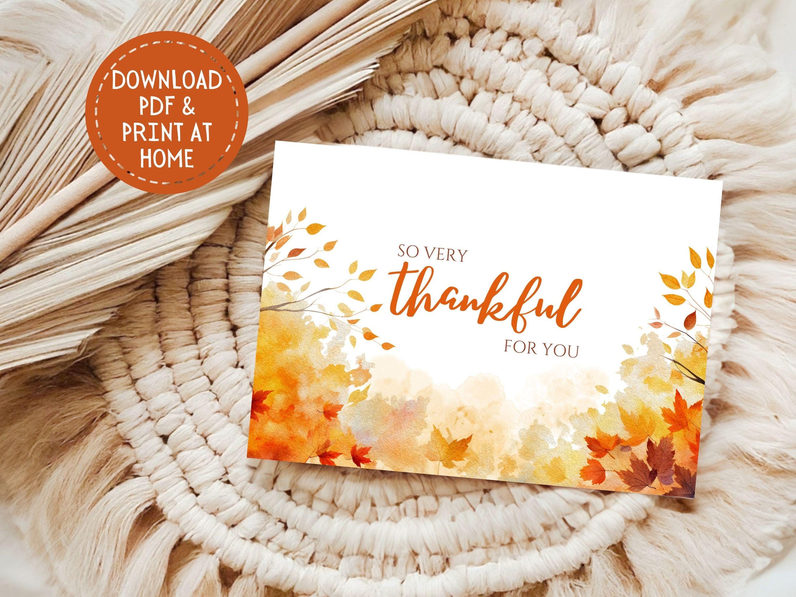 So Very Thankful for You Printable Thanksgiving Greeting Card ...