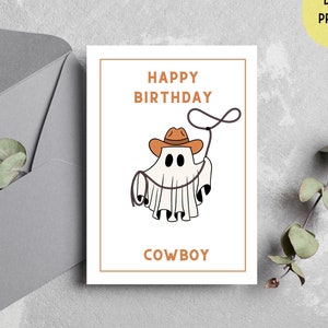 Carte d’anniversaire cowboy | Joyeux anniversaire Cowboy | Carte d’anniversaire drôle de cowboy fantôme | Carte-cadeau Cowboy | Carte d'anniversaire imprimable