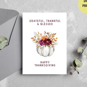 Thanksgiving card | Thanksgiving cards for friends & family | Grateful, thankful and blessed | Printable  Happy Thanksgiving Greeting Card |