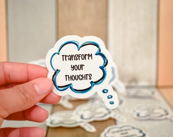 Transform Your Thoughts, Bubble Sticker
