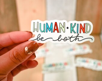 Be Human Kind, Positive Quote Sticker