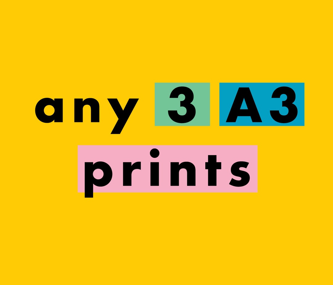 Any 3 A3 Prints Mix and Match Prints Multi Buy Print Etsy UK