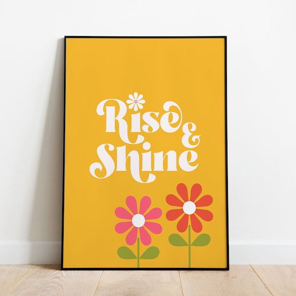 Rise & Shine | Impression colorée de citation | A6/A5/A4/A3/A2/A1 | Salon/Chambre/Salle de bain/Cuisine | Impression d'art sans cadre