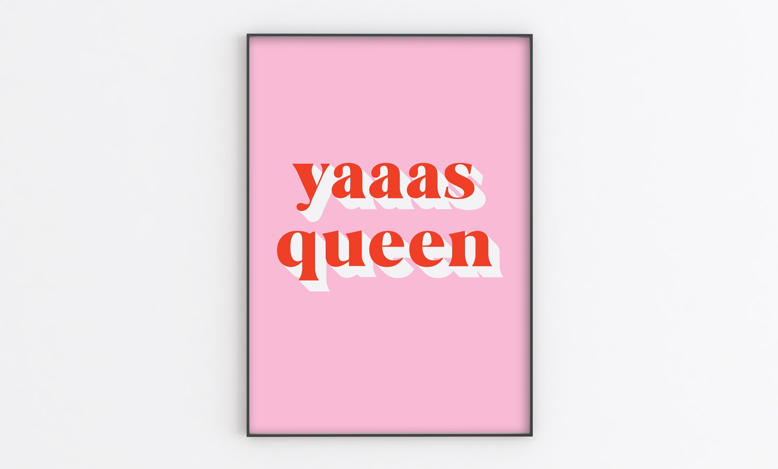 Yaaas Queen Colourful Quote Print A6/A5/A4/A3/A2/A1 Etsy UK