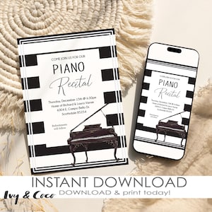 May include: A black and white printable invitation for a piano recital. The invitation features a black and white striped background with a piano silhouette and the text "COME JOIN US FOR OUR PIANO RECITAL". The text also includes the date, time, and location of the recital.