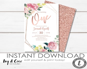 May include: A printable first birthday party invitation featuring a rose gold geometric frame and floral design. The invitation reads "I'm turning One" and includes the text "Please join us to celebrate Savannah Reynolds".
