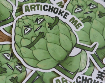 Stickers| Artichoke me