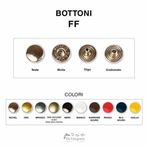 Pode incluir: Um conjunto de botões de pressão metálicos FF com quatro componentes distintos rotulados como Testa, Molla, Olgo e Godronato. Abaixo, uma tabela de cores mostra dez variações, incluindo níquel, ouro, bronze, ouro velho, preto, branco, castanho, vermelho, azul e amarelo.