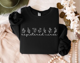 Registered Nurse Sweatshirt, Floral Minimalist RN Sweater, Dainty | Gift for Nurses, Nursing Students, Graduation Gift, Nurse Appreciation