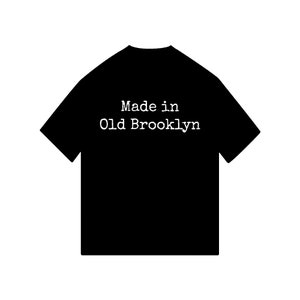 Made in Old-Brooklyn T-Shirt