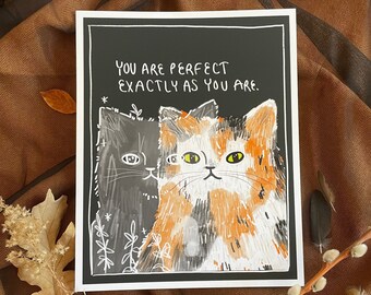 You Are Perfect Print | Cat Art | Art For Cat Lovers