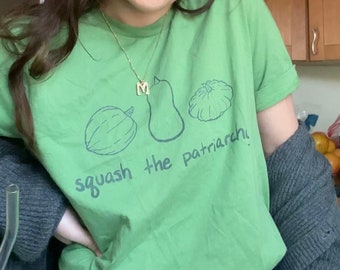 Squash the Patriarchy - Punny Feminist Tshirt - Intersectional Feminism - Holiday Gifts for Her