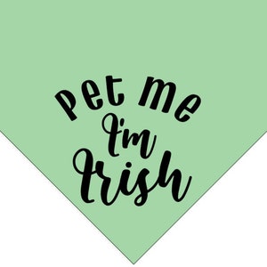 PET ME I'm Irish Bandana Personalization Vinyl image 3