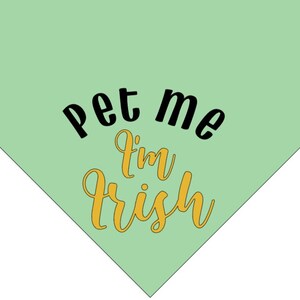 PET ME I'm Irish Bandana Personalization Vinyl image 4