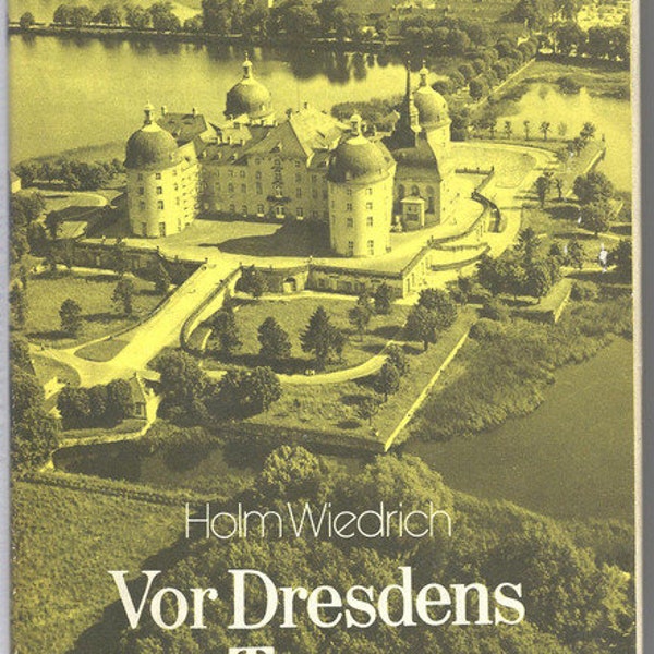 Holm Wiedrich *** Vor Dresdens Toren ***