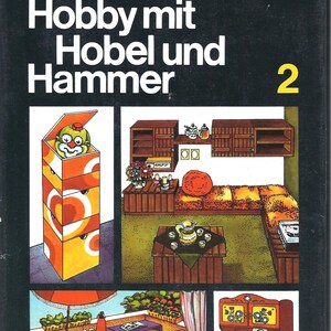 Horst Holz *** Hobby mit Hobel und Hammer ** Teil 2