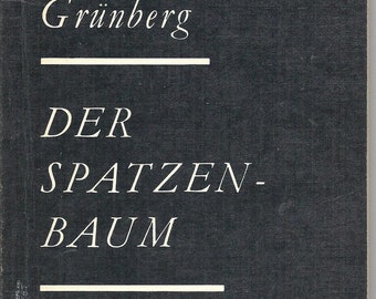 K. Grünberg *** Der Spatzenbaum ***