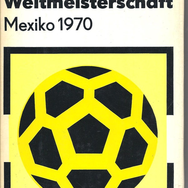 Fußball-Weltmeisterschaft Mexiko 1970 ***