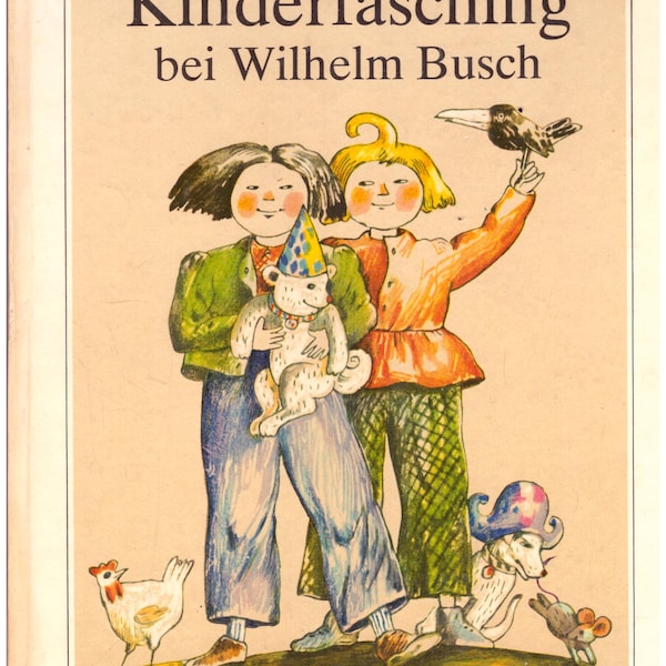 Reinhardt, Berner *** Kinderfasching bei Wilhelm Busch ***