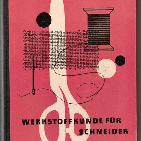 Werkstoffkunde für Schneider ***