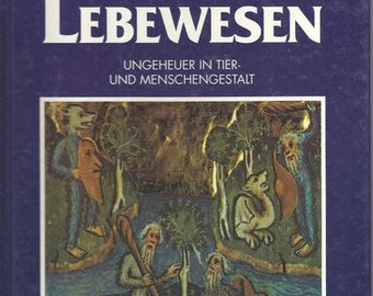 Mysteriöse Lebewesen  * Ungeheuer in Tier- und Menschengestalt