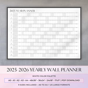 May include: A white 2025-2026 yearly wall planner with a black border. The planner includes 12 months and is available in 9 sizes, including A0 to A4 and US large formats. The text "2025 YEAR PLANNER" is at the top of the planner.