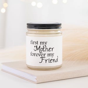 D'abord, ma mère pour toujours, mon ami, bougie de voeux, bougie parfumée pour maman, carte personnalisée de bougie pour la fête des mères