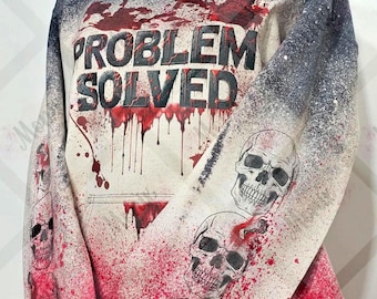 Problem Solved shirt, bloody Halloween shirt, scary costume, horror, bloody hoodie,HHN, Halloween crop top, not my blood, scary, bleach shir