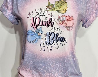 Make it pink Make it blue shirt , fairy godmother shirt, fairy grandmother,princess, Aurora, sleeping beauty, pregnancy reveal, bleach shirt