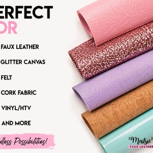 The image is an advertisement for faux leather and various crafting materials, including faux leather, glitter canvas, felt, cork fabric, vinyl/HTV, and more. The text highlights the perfect materials for crafting projects, and the image is a collage of different materials. The phrase "Endless Possibilities!" suggests that there are countless options for crafting projects using these materials.