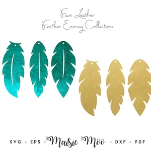 May include: Faux Leather Feather Earring Collection with text. Three teal textured feather shapes and three gold textured feather shapes, each with a small hole at the top for hanging. The text reads Faux Leather Feather Earring Collection and Maisie Moo SVG - EPS - DXF - PDF.