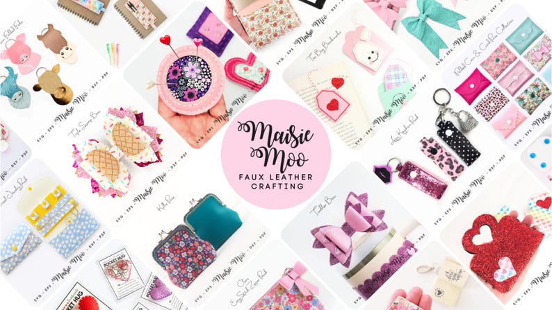 May include: A collection of faux leather crafting projects, including coin purses, keychains, bows, and pin cushions. The image features a variety of colors and patterns, with the "Maisie Moo" logo in the center. The projects are displayed on white cards.