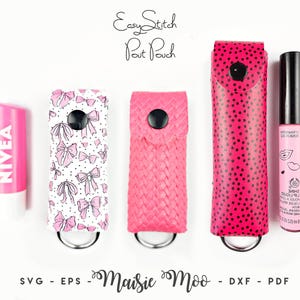 May include: Three lipstick pouches with black snap closures and silver rings, featuring a white bow pattern, a pink woven texture, and a pink polka dot design. Beside them are a Nivea lip balm and a Body Shop lip liquid. Text reads EasyStitch Pout Pouch.