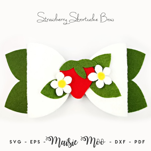 Summer Hair Bow SVG,  Strawberry Blossom Bow Template,  Strawberry Headband or Hair Clip  PDF Pattern, Fruit Bow DXF Maisie Moo