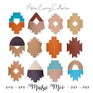 May include: A digital collection of twelve geometric earring shapes labelled Aztec Earring Collection and Maisie Moo with SVG, EPS, DXF, and PDF text. The designs feature various textured patterns in teal, orange, brown, tan, and dark purple colours.
