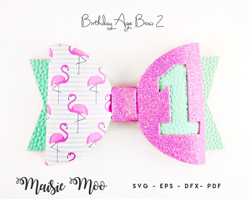 Birthday Bow SVG, Birthday Crown Birthday Ribbon, Wand, Bow Tie, Birthday Age Number Bow SVG, 1st 2nd 3rd PDF, Hair Bow Template, Maisie Moo