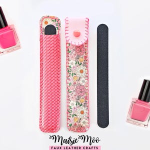 ネイルファイルケースSVGパターン、エメリーボードポーチテンプレート、ネイルファイルスリーブ、靴下用詰め物用フェイクレザープロジェクト（Maisie Moo使用）