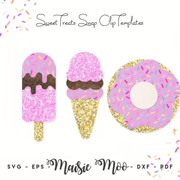 Sweet Treats Snap Clip SVG, Snapclip Template, Bow Center Ice Cream Donut Template, Bow SVG,  Clippie Cover, Cricut Cut Files, Maisie Moo