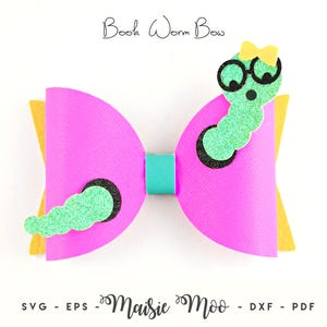 Back to School Bow SVG,  Book Worm Hair Bow Template, Bow PDF, Girls Bow, Svg files for Cricut Cut Files, Silhouette Cut Files, Maisie Moo