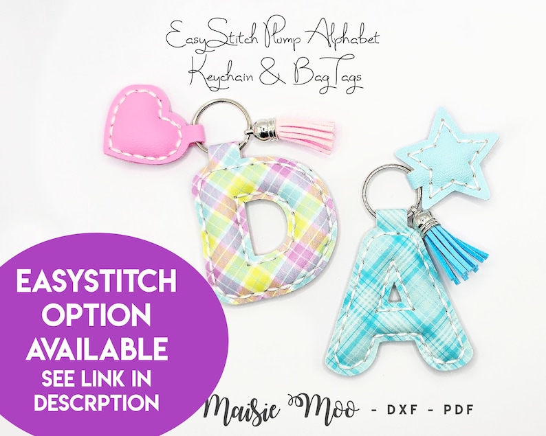 May include: Two colorful plaid fabric letters, D and A, with a heart and star charm, attached to keychains. The letters are in a pastel plaid pattern, with pink, yellow, and blue colors. The heart charm is pink, and the star charm is blue. The text "Easy Stitch Pump Alphabet Keychain & Bag Tags" is at the top of the image. The text "EASYSTITCH OPTION AVAILABLE SEE LINK IN DESCRPTION Maisie Moo - DXF - PDF" is at the bottom of the image.
