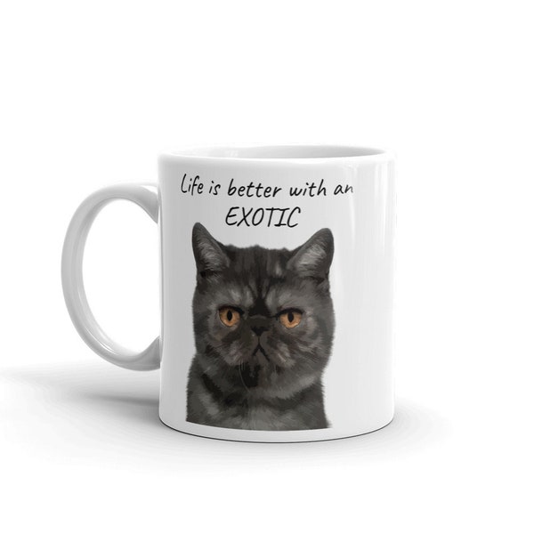 Life is better with an Exotic Cat - Illustrated Cat lover mug - Ideal gift or companion for the office